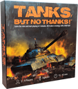 Tanks, but no thanks!