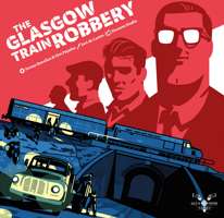 The Glasgow Train Robbery