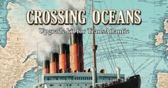 Crossing Oceans: Upgrade Kit for Transatlantic