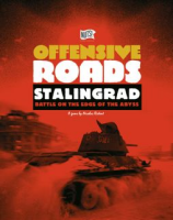 Stalingrad Roads: Battle on the Edge of the Abyss