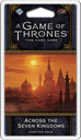 A Game of Thrones: The Card Game (Second Edition) - Across the Seven Kingdoms