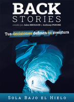 Backstories: Sola bajo el hielo