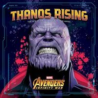 Thanos Rising: Avengers Infinity War