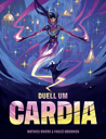 Duell um Cardia