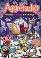 Aggretsuko: Work/Rage Balance