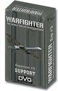 Warfighter Expansion #3: Support
