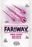 Faraway: Sotto Cieli Stellati
