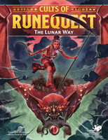 RuneQuest: Roleplaying in Glorantha -  The Lunar Way