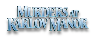 Magic: The Gathering - murders at Karlov Manor