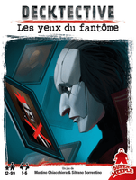 Decktective: Les Yeux du Fantôme