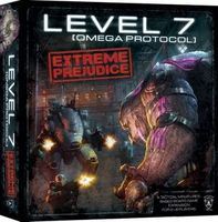 Level 7 [Omega Protocol]: Extreme Prejudice