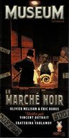 Museum: Le Marché Noir