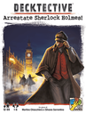 Decktective: arrestate Sherlock Holmes!