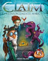 Claim: Reinforcements – Magic