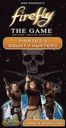 Firefly: The Game – Pirates & Bounty Hunters