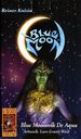 Blue Moonvolk: De Aqua
