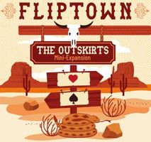 Fliptown: The Outskirts – Mini-Expansion