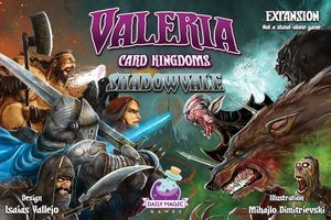 Valeria: Le Royaume – Sombreval