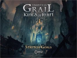 Tainted Grail: Kings of Ruin - Stretch Goals