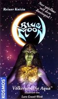 Blue Moon: Die Aqua