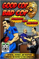 Good Cop Bad Cop: Bombers & Traitors
