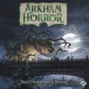 Arkham Horror (Terza Edizione): Nel Cuore della Notte