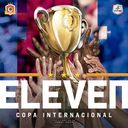 Eleven: Copa Internacional