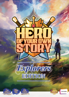 Hero of Your Own Story Explorers Edition