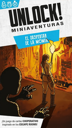 Unlock!: Miniaventuras – El despertar de la momia