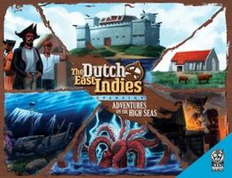 The Dutch East Indies: Adventures on the High Seas