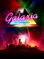 Galaxia: La conquista