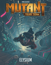 Mutant: Year Zero - Elysium