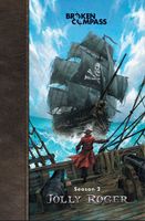 Broken Compass: Jolly Roger - Season 2 Rulebook