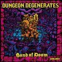 Dungeon Degenerates: Hand of Doom