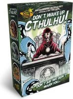 Don't wake up Cthulhu!