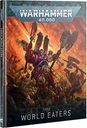 Warhammer 40,000 - Codex: World Eaters